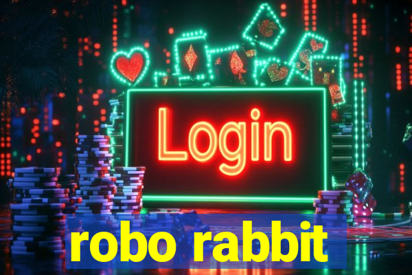 robo rabbit