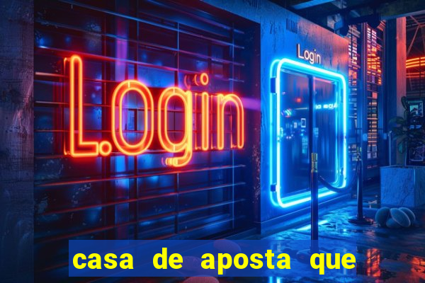 casa de aposta que da bonus sem deposito