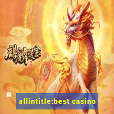 allintitle:best casino