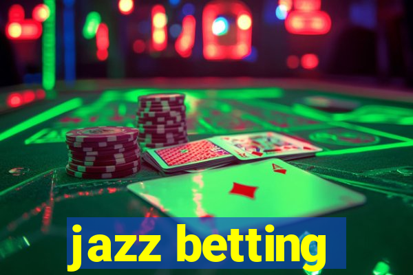 jazz betting