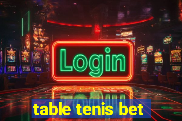 table tenis bet