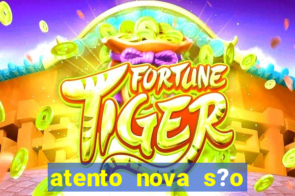 atento nova s?o paulo 2