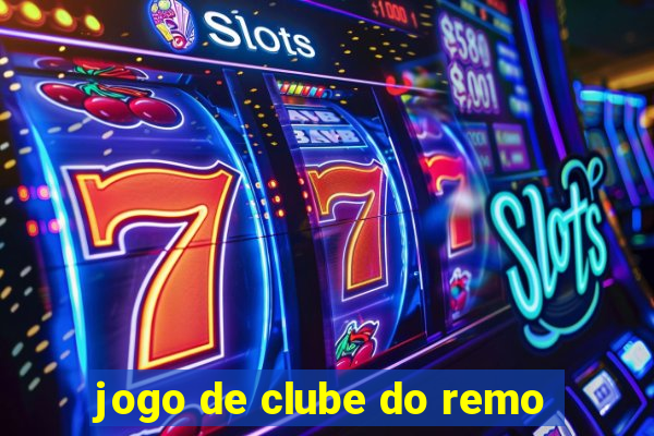 jogo de clube do remo