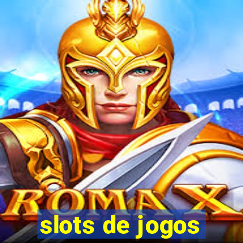 slots de jogos