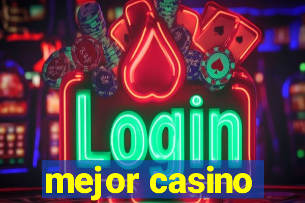 mejor casino