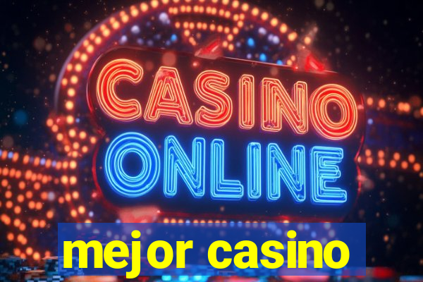 mejor casino