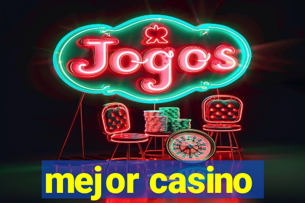 mejor casino