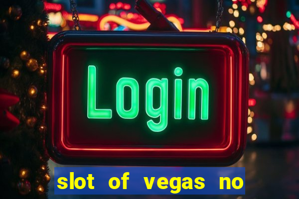 slot of vegas no deposit codes