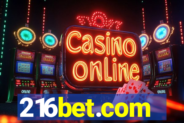 216bet.com