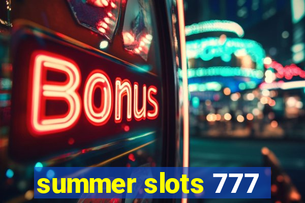 summer slots 777