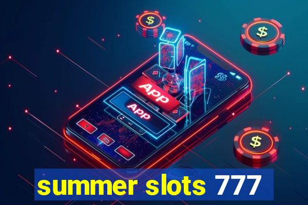 summer slots 777