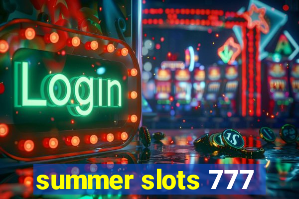 summer slots 777