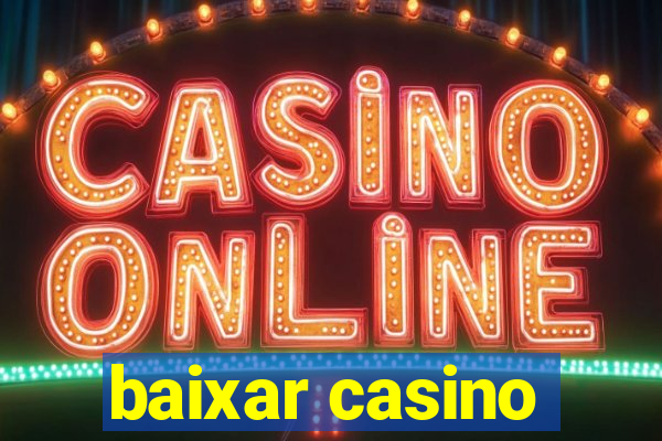 baixar casino