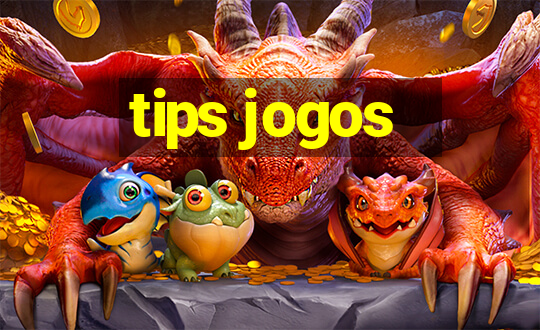 tips jogos