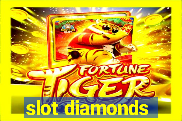 slot diamonds