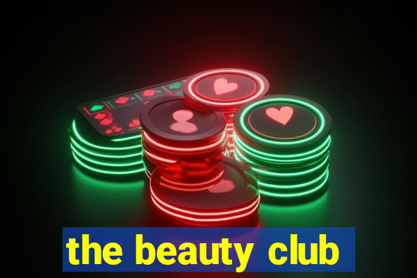 the beauty club