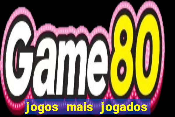 jogos mais jogados de android