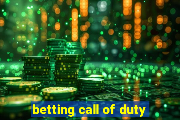 betting call of duty