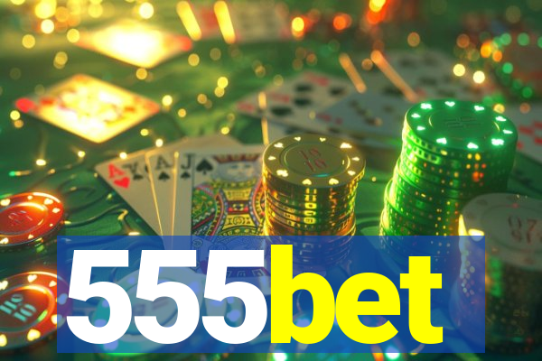 555bet