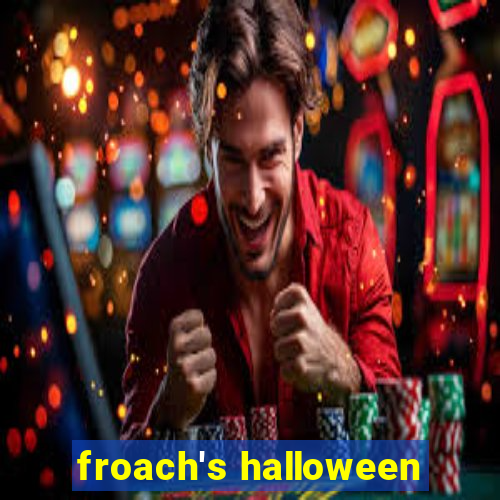 froach's halloween