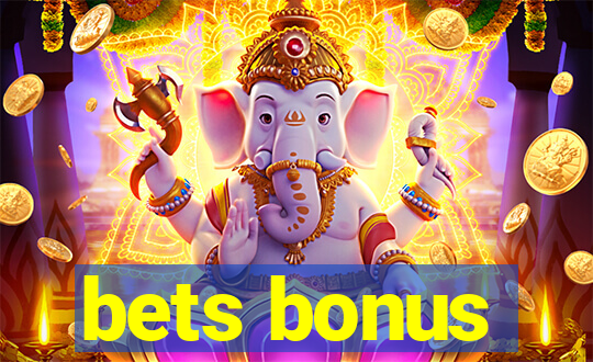 bets bonus