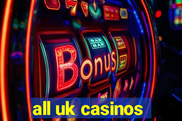 all uk casinos