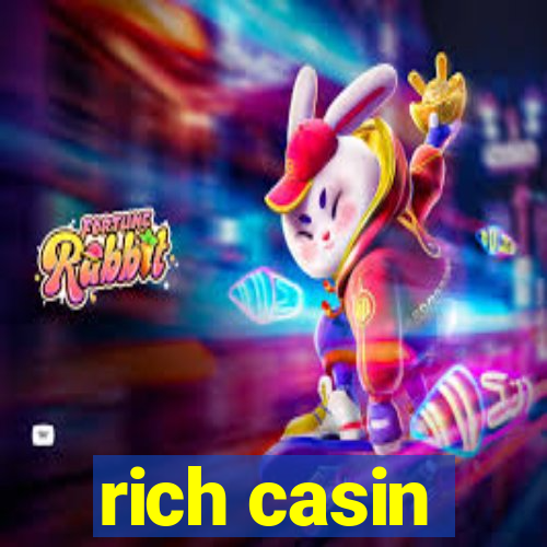 rich casin