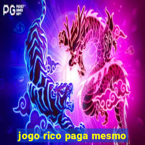 jogo rico paga mesmo