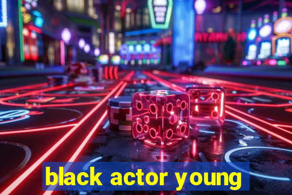 black actor young