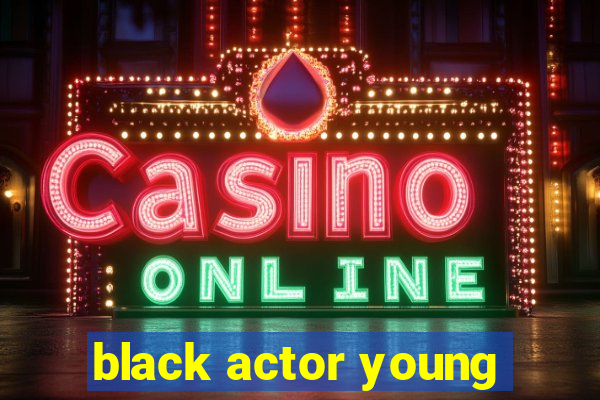 black actor young