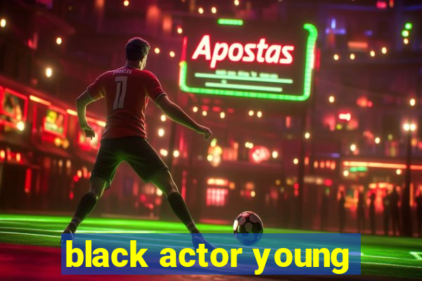 black actor young