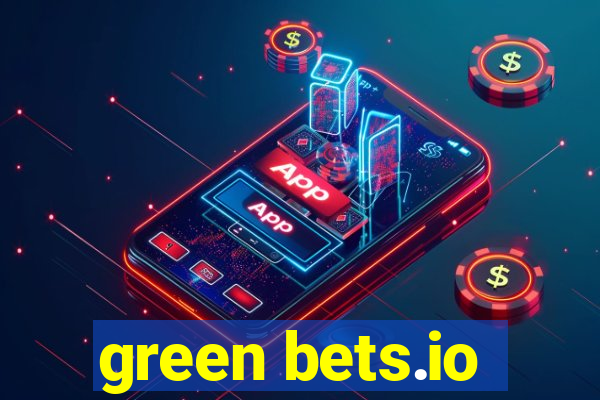 green bets.io