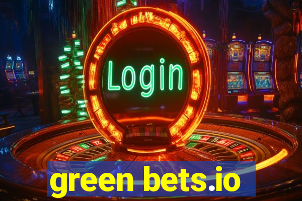 green bets.io