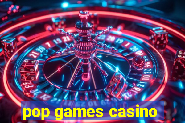 pop games casino