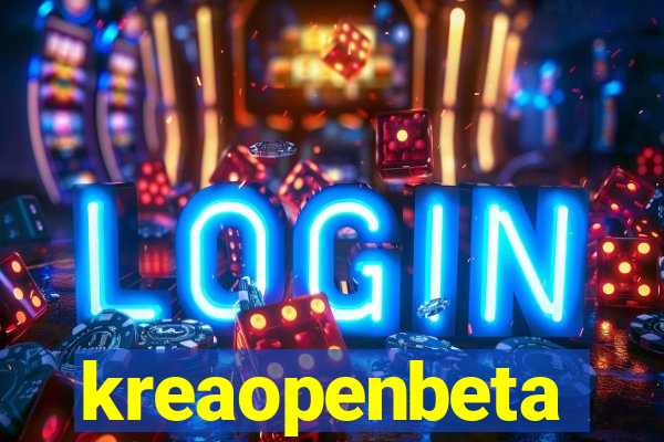 kreaopenbeta