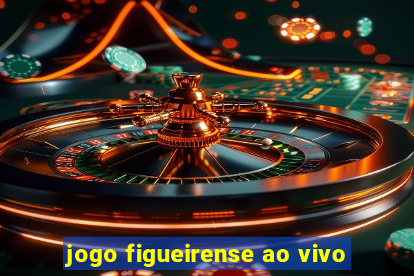 jogo figueirense ao vivo