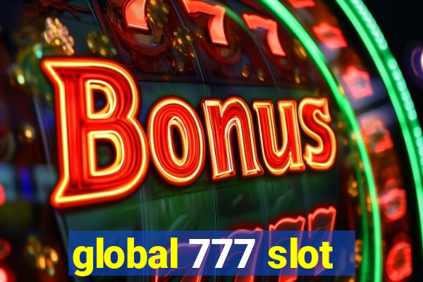 global 777 slot