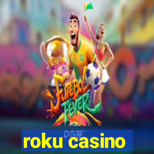 roku casino