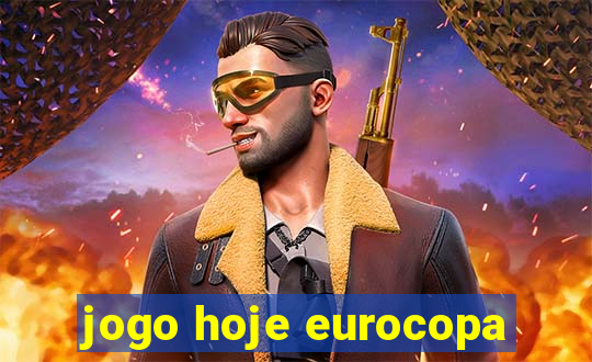 jogo hoje eurocopa