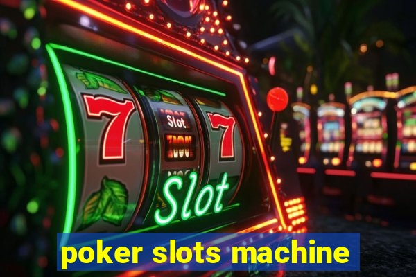 poker slots machine