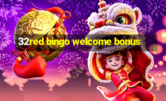 32red bingo welcome bonus