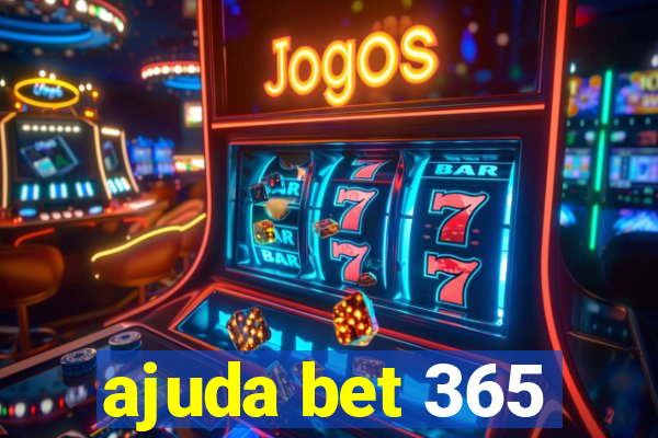 ajuda bet 365