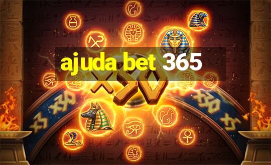 ajuda bet 365