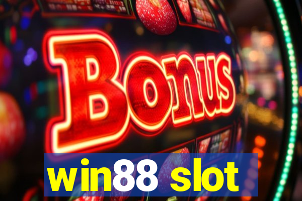 win88 slot