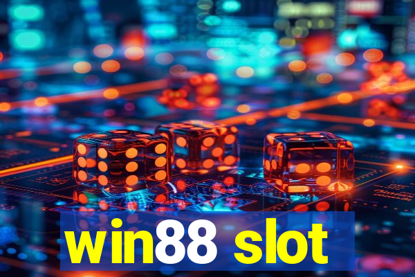 win88 slot