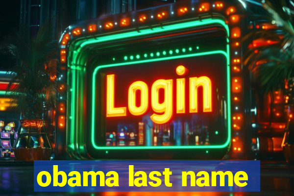 obama last name