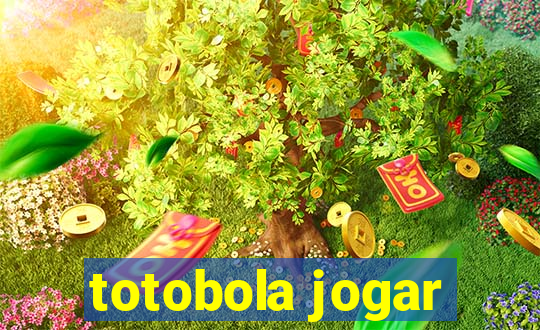 totobola jogar