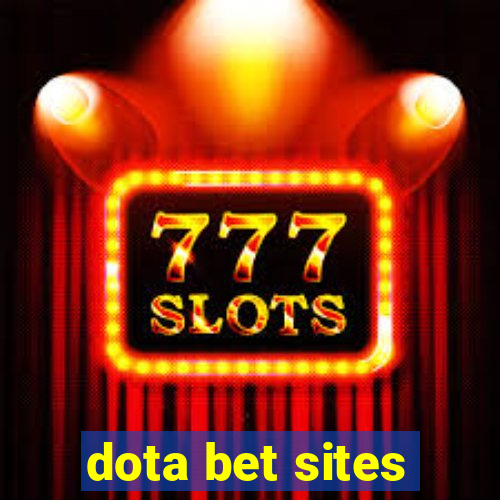 dota bet sites