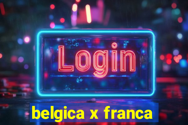 belgica x franca