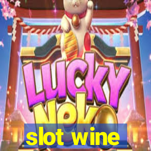 slot wine